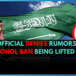Saudi Official Denies Rumors of Alcohol Ban Being Lifted