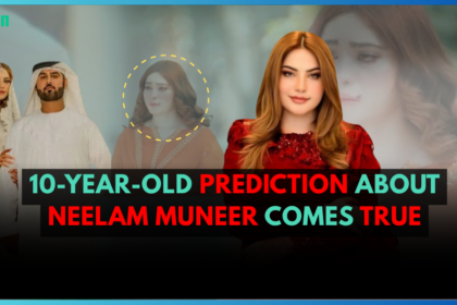 10-Year-Old Prediction About Neelam Muneer Comes True