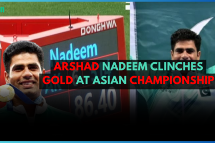 Arshad Nadeem Clinches Gold at Asian Championship