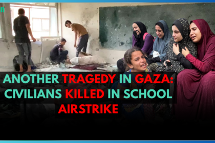 Another Tragedy in Gaza: Civilians Killed in School Airstrike