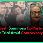 Bangladesh Summons Ex-Party Chief for Trial Amid Controversy