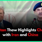 US–Pakistan Thaw Highlights Challenges with Iran and China