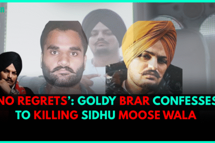 ‘No Regrets’: Goldy Brar Confesses to Killing Sidhu Moose Wala