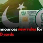 NADRA announces new rules for B-forms, ID cards