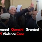Shah Mahmood Qureshi Granted Bail in May 9 Violence Case