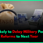 Govt Likely to Delay Military Pension Reforms to Next Year