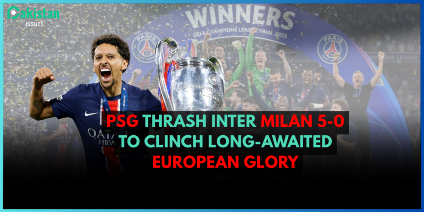 PSG Thrash Inter Milan 5-0 to Clinch Long-Awaited European Glory