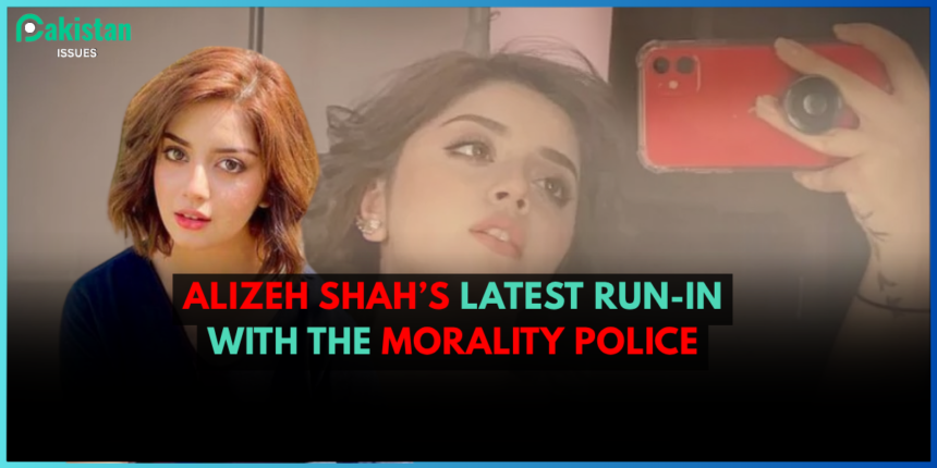Alizeh Shah’s Latest Run-In with the Morality Police