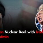 $30B Civilian Nuclear Deal with Iran Proposed by Trump Admin