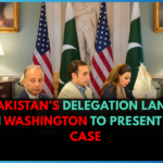 Pakistan’s Delegation Lands in Washington to Present Its Case