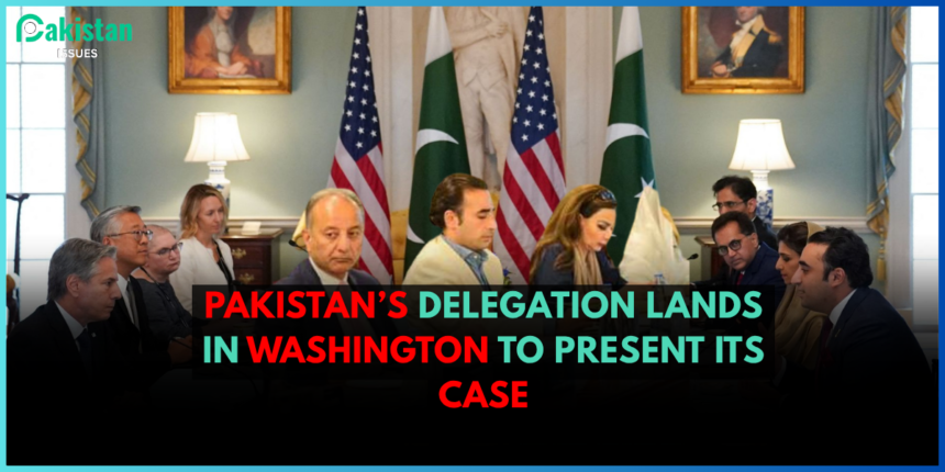 Pakistan’s Delegation Lands in Washington to Present Its Case