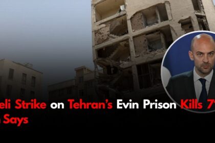 Israeli Strike on Tehran’s Evin Prison Kills 71, Iran Says