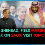PM Shehbaz, Field Marshal Embark on Saudi Visit Tomorrow
